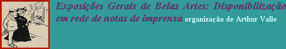 Exposições Gerais de Belas Artes: Disponibilização em rede de notas de imprensa